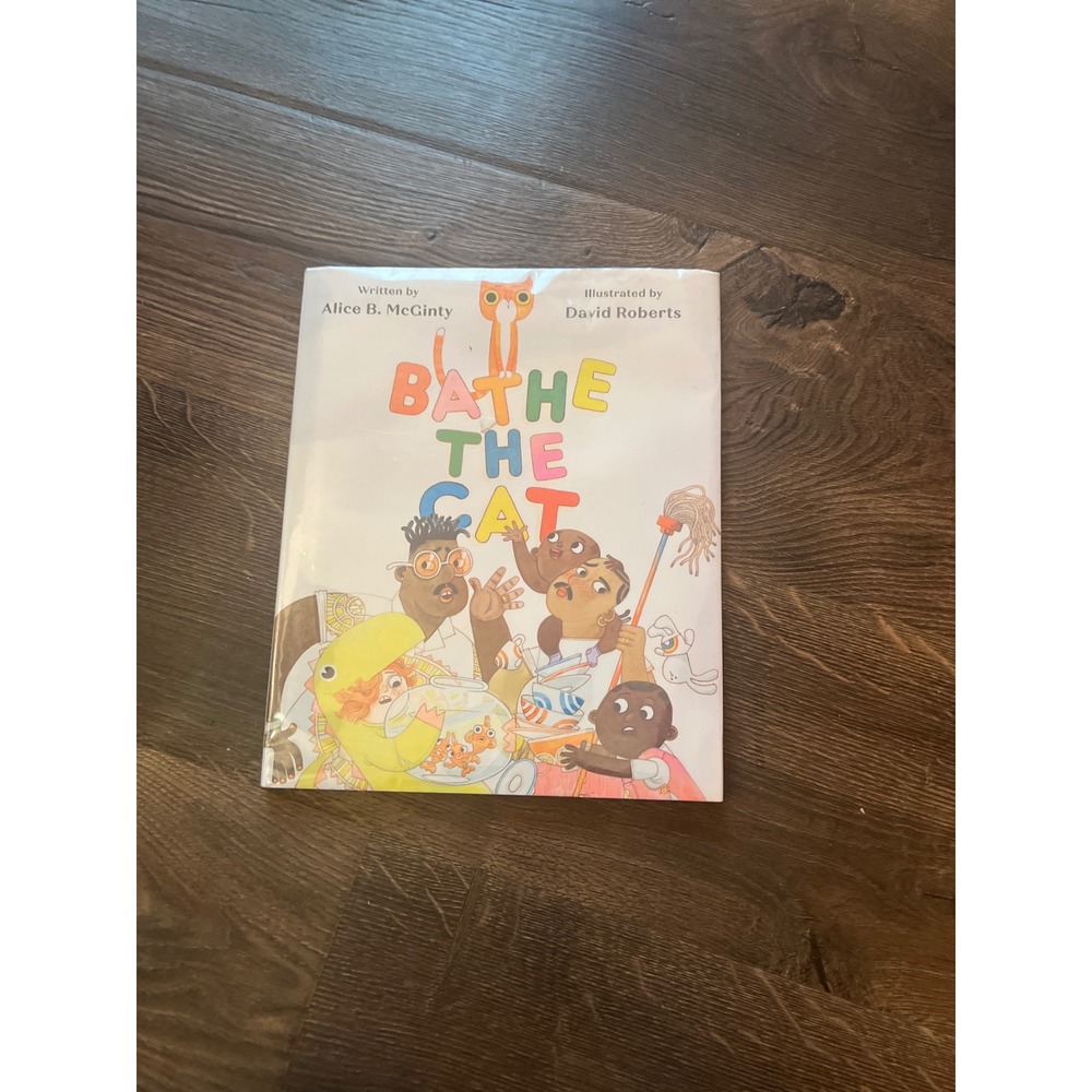 Bathe‎ the Cat Alice B McGinty David Roberts Hardcover Childrens Picture Book